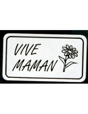 ÉTIQUETTE 37*21mm  'Vive Maman'